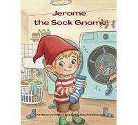 Jerome the Sock Gnome