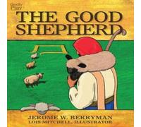 Jerome W. Berryman The Good Shepherd Paperback Book Jerome W. Berryman Multicolor