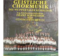 Jeroschewitz - Geistliche Chormusik Die Wuppertaler Kurrende