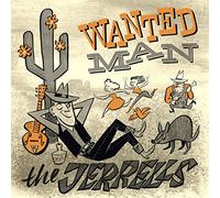Jerrells,the - Wanted Man