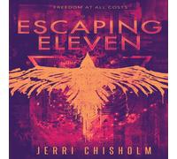 Jerri Chisholm Escaping Eleven Paperback Book Jerri Chisholm Multicolor