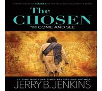 Jerry B Jenkins The Chosen : Come & See Hardback Book Jerry B Jenkins Multicolor