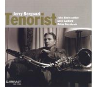 Jerry Bergonzi - Tenorist