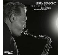 Jerry Bergonzi - Three For All