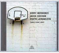 Jerry Bergonzi - Three Point Shot
