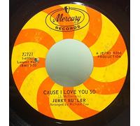 Jerry Butler 45 RPM Cause I Love You So / Mr. Dream Merchant