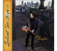 Jerry Douglas - Lookout for Hope