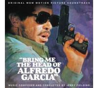 Jerry Fielding - Bring Me The Head Of Alfredo Garcia