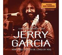 Jerry Garcia - How Sweet It Is / Radio Broadcast 1974