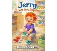 Jerry Goes Shoe Shopping (Jerry's Little Routines)