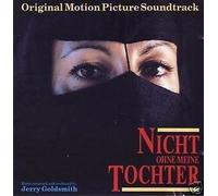 Jerry Goldsmith - Nicht Ohne Meine Tochter - Original Motion Picture Soundtrack - Silva Screen - SIL 5091-2 by Jerry Goldsmith