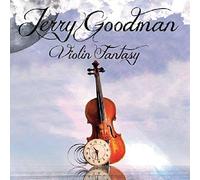 Jerry Goodman - Violin Fantasy
