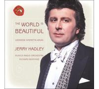 JERRY HADLEY: WORLD IS BEAUTIFUL: VIENNESE OPERETTA ARIAS - CD