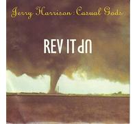 Jerry Harrison : Casual Gods - Rev It Up / Bobby (Aboriginal Mix) [Vinyl Single 7'']