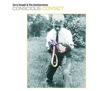 Jerry Joseph & The Jackmormons - Conscious Contact [VINYL]