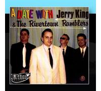 Jerry King & The Rivertown Ramblers - A Date with Jerry King & The Rivertown Ramblers