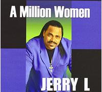 Jerry L - A Million Women