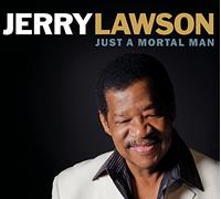 Jerry Lawson - Just A Mortal Man
