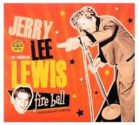 Jerry Lee Lewis - Fireball: The Essential Jerry Lee Lewis