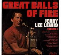 Jerry Lee Lewis - Great Balls Of Fire (Vol 1)