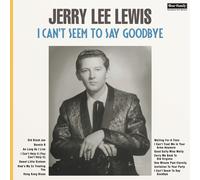 Jerry Lee Lewis - I Can't Seem To Say Goodbye (LP, 180gram Vinyl) - Vinyl Roc...