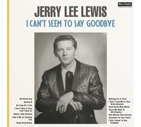 Jerry Lee Lewis : I Can't Seem to Say Goodbye VINYL 12" Album (2017) NEW