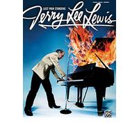 Jerry Lee Lewis – Last Man Standing – Piano/Vocal/Chords (Alfred Music)
