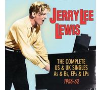 Jerry Lee Lewis - The Complete US & UK Singles As & Bs, EPs & LPs 1956-62