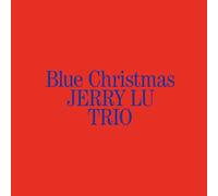 Jerry Lu Trio - Blue Christmas