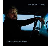 Jerry Phillips - For the Universe [VINYL]