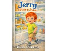 Jerry Picks a Snack (Jerry's Little Routines)