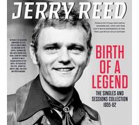 Jerry Reed - Birth Of A Legend - The Singles And Sessions Collection 1955-62