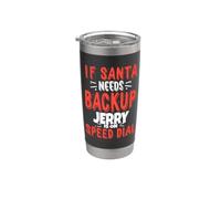 Jerry Santa's Backup Funny Jerry Christmas Name Stainless Steel Insulated Tumbler
