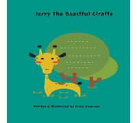 Jerry the boastful Giraffe
