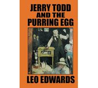 Jerry Todd and the Purring Egg