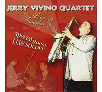 Jerry Vivino - Jerry Vivino Quartet Live at Shanghai Jazz Special