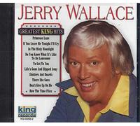 JERRY WALLACE - Greatest King Hits