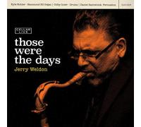 Jerry Weldon - Those Were The Days