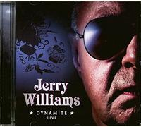 JERRY WILLIAMS - Dynamite Live