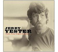 Jerry Yester - Pass Your Light Around