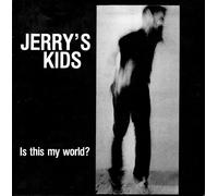 Jerry's Kids – Is This My World? – Vinyl