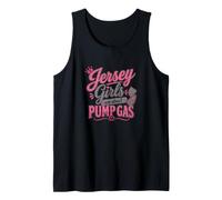 Jersey Girls We Don't Pump Gas Funny NJ Pride Vintage Style Tank Top
