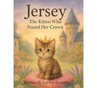 Jersey The Kitten Who Found Her Crown