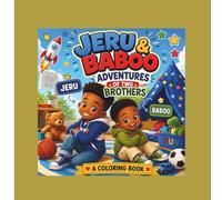 Jeru & Baboo Adventures of Two Brothers: A Fun Adventure Coloring Book for Little Explorers