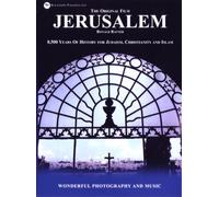 Jerusalem - 8,500 Years Of History For Judaism, Christianity and Islam