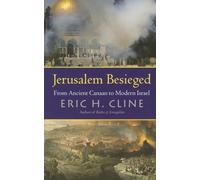 Jerusalem Besieged: From Ancient Canaan To Modern Israel: xviii