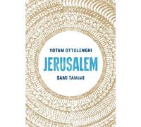 Jerusalem by Ottolenghi, Yotam, Tamimi, Sami Published by Ebury Press (2012)