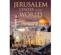 Jerusalem: Center of the World