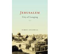 Jerusalem: City of Longing