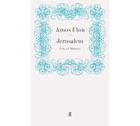 Jerusalem: City of Mirrors